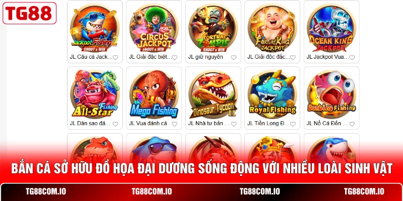 Bắn cá sở hữu đồ họa đại dương sống động với nhiều loài sinh vật