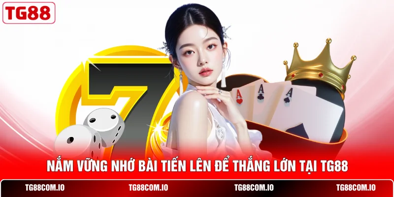 Xem Ngay Cách Nhớ Bài Tiến Lên Đỉnh Cao Hạ Gục Mọi Đối Thủ 2 Nắm vững nhớ bài Tiến Lên để thắng lớn tại TG88